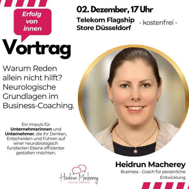 Warum Reden allein nicht hilft? - Neurologische Grundlagen im Business-Coaching
